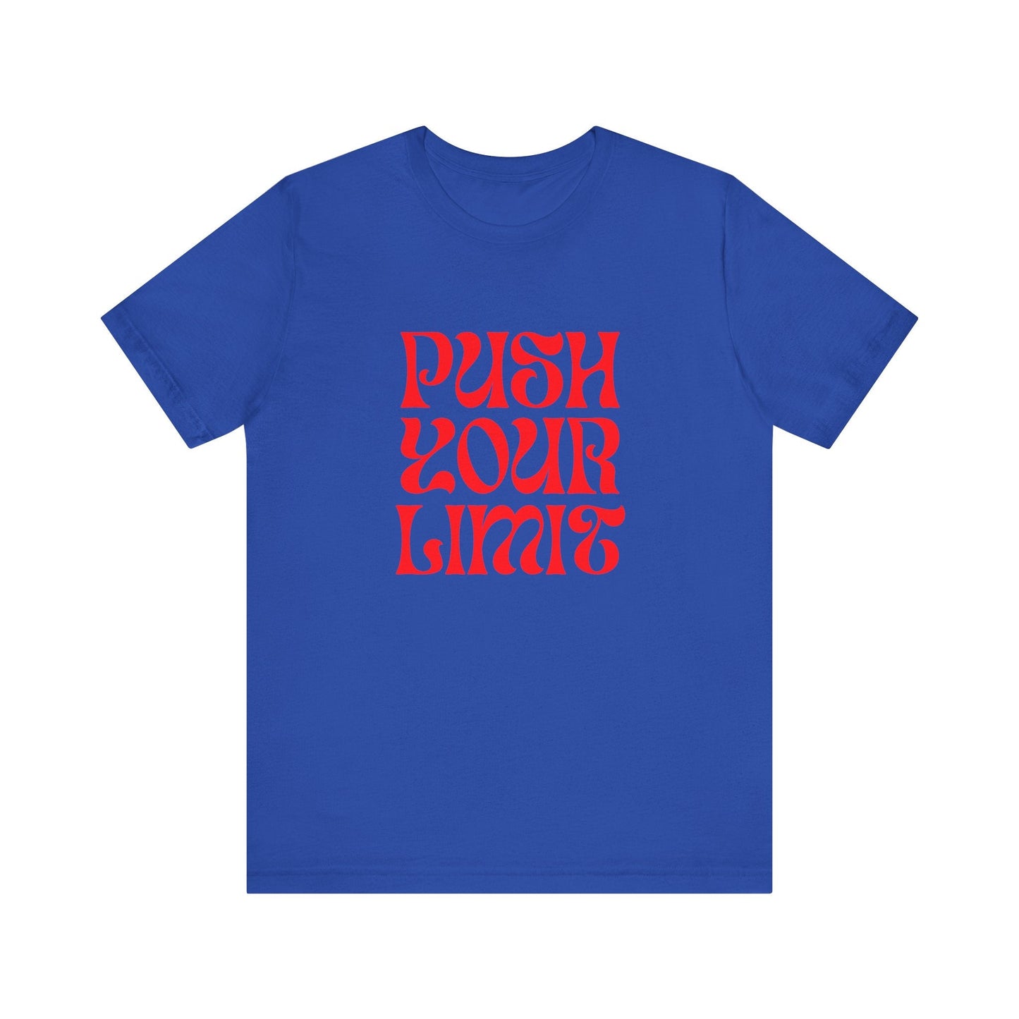 T-Shirt Push Your Limit Tee