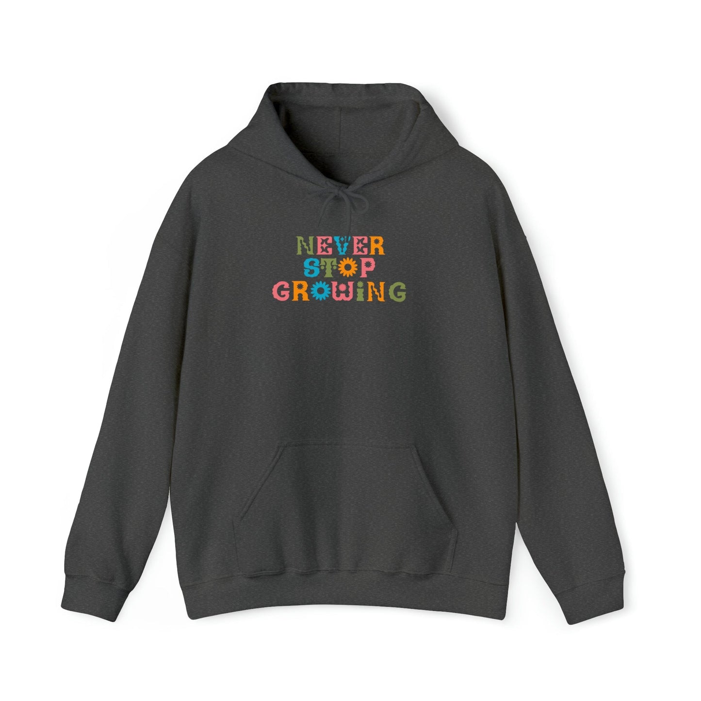 Hoodie Dark Heather / S Never Stop Growing Hoodie