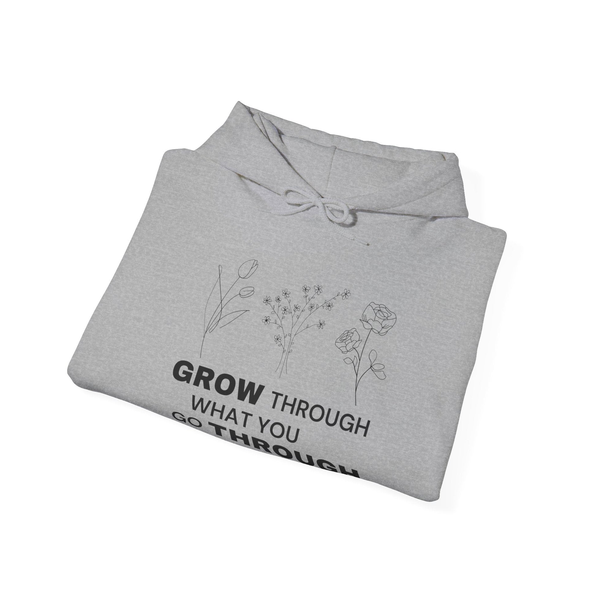 Hoodie Grow Through What You Go Through Hoodie - Inspirational Unisex Hoodie