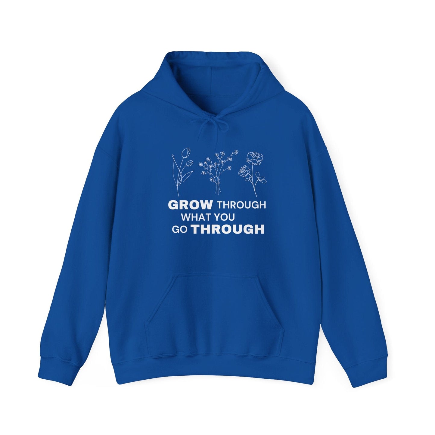 Hoodie Grow Through What You Go Through Hoodie - Inspirational Unisex Hoodie