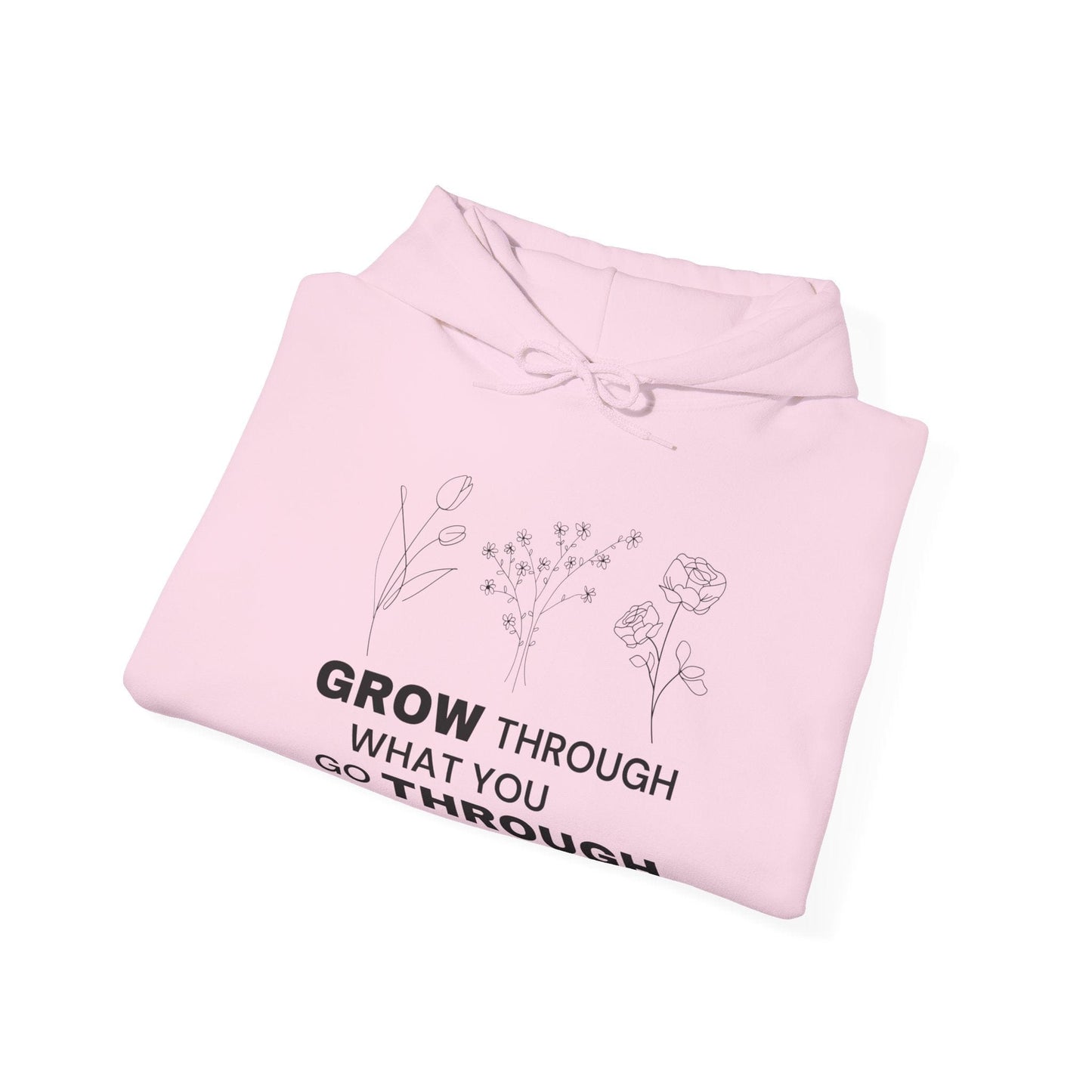 Hoodie Grow Through What You Go Through Hoodie - Inspirational Unisex Hoodie