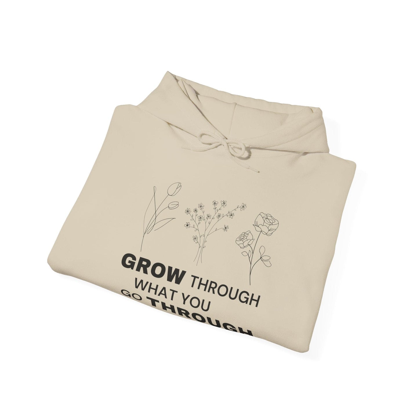 Hoodie Grow Through What You Go Through Hoodie - Inspirational Unisex Hoodie