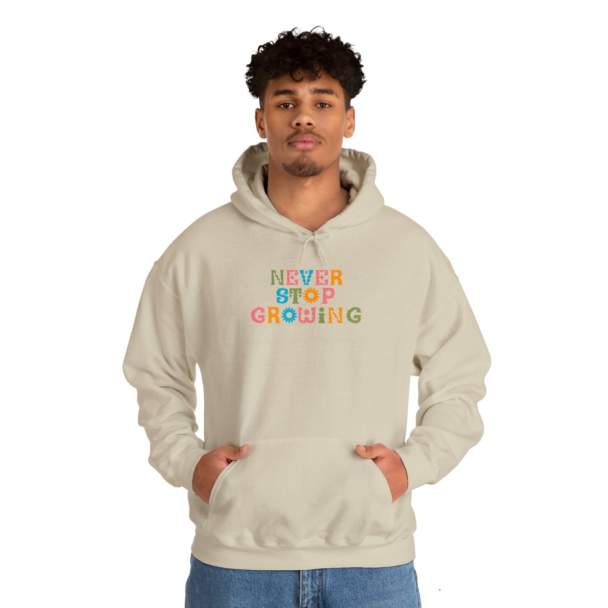 Hoodie Never Stop Growing Hoodie