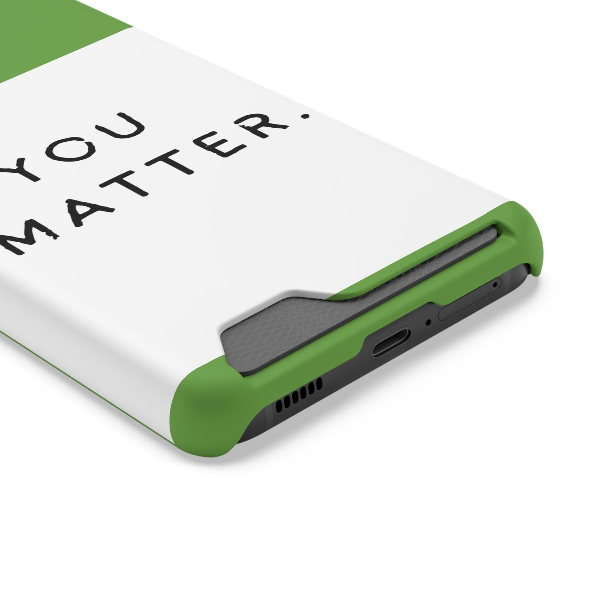 Phone Case ‘You Matter’ Phone Case With Card Holder